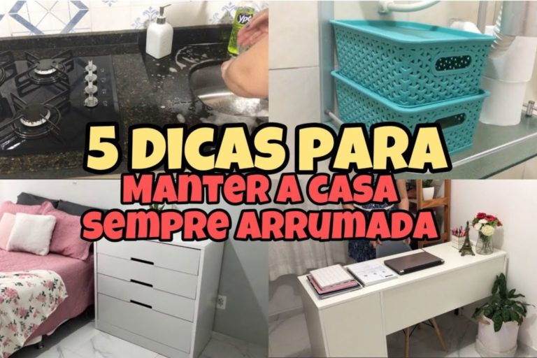 5 Dicas Infalíveis para Manter Sua Casa Sempre Organizada